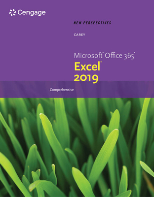 New Perspectives Microsoft Office 365 & Excel 2019 Comprehensive - Carey, Patrick
