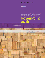 New Perspectives Microsoftoffice 365 & PowerPoint 2016: Comprehensive
