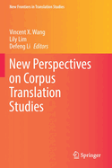 New Perspectives on Corpus Translation Studies