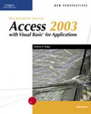 New Perspectives on Microsoft Office Access 2003 with VBA, Advanced - Briggs, Anthony D