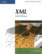 New Perspectives on XML: Comprehensive
