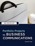 New Perspectives: Portfolio Projects for Business Communication