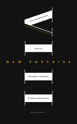 New Poetries VIII: An Anthology - Schmidt, Michael (Editor), and McAuliffe, John (Editor)