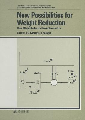 New Possibilities for Weight Reduction - Somogyi, J C (Editor)