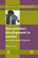 New Product Development in Textiles: Innovation and Production