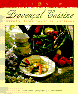 New Provencal Cuisine - Jones, Louisa