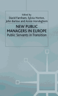 New Public Managers in Europe: Public Servants in Transition