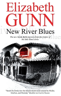 New River Blues - Gunn, Elizabeth