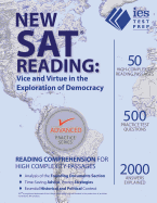 New SAT Reading: Vice and Virtue in the Exploration of Democracy