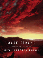 New Selected Poems - Strand, Mark