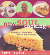 New Soul Cooking: Updating a Cuisine Rich in Flavor and Tradition