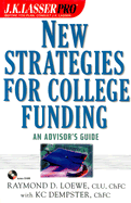 New Strategies for College Funding: An Advisor's Guide