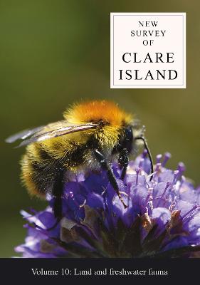 New Survey of Clare Island Volume 10: Land and freshwater fauna - Breen, John (Editor), and McCarthy, T.K. (Editor), and Lenihan, amonn (Editor)
