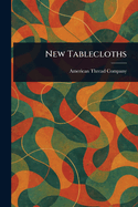New Tablecloths