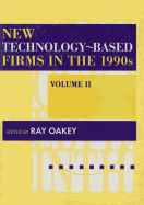 New Technology-Based Firms in the 1990s, Volume II