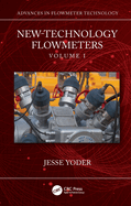 New-Technology Flowmeters: Volume I