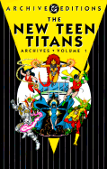 New Teen Titans, the - Achives, Vol 01