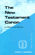 New Testament Canon - Gamble, Harry Y, Professor