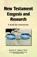 New Testament Exegesis and Research: A Guide for Seminarians