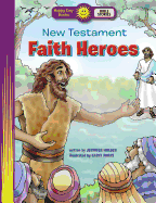 New Testament Faith Heroes