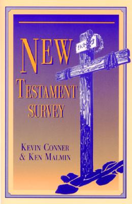 New Testament Survey - Malmin, Kenneth P, and Conner, Kevin