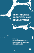 New Theories in Growth and Development