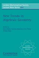 New Trends in Algebraic Geometry