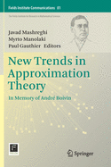 New Trends in Approximation Theory: In Memory of Andr Boivin