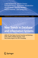 New Trends in Database and Information Systems: Adbis 2021 Short Papers, Doctoral Consortium and Workshops: Doing, Simpda, Madeisd, Megadata, Caons, Tartu, Estonia, August 24-26, 2021, Proceedings