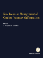 New Trends in Management of Cerebro-Vascular Malformations: Proceedings of the International Conference Verona, Italy, June 8-12, 1992