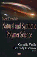 New Trends in Natural and Synthetic Polymer Science