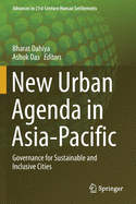 New Urban Agenda in Asia-Pacific: Governance for Sustainable and Inclusive Cities