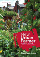 New Urban Farmer - Brown, Celia Brooks