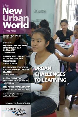 New Urban World Journal: Edition Four, May 2014 - Burris, Stephen (Editor)