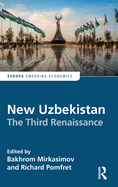 New Uzbekistan: The Third Renaissance
