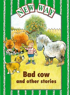 New Way Green Level Core Book - Bad Cow and Other Stories