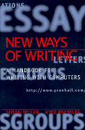 New Ways of Writing: A Handbook for Writing with Computers - Miller, Susan, and Knowles, Kyle