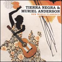 New World Flamenco - Tierra Negra/Muriel Anderson