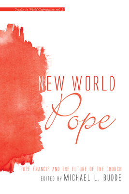 New World Pope - Budde, Michael L (Editor)