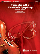 New World Symphony, Theme from the: Symphony No. 9 in E Minor, Conductor Score
