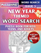 New Year Celebrations - Themed Word Search - Fun & Educational Puzzles for Kids, Teens, and Adults (Large Print Edition): Featuring Engaging Themed Word Search Puzzles with Solutions (Issue 3)