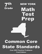 New York 7th Grade Math Test Prep: Common Core Learning Standards