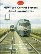 New York Central System Diesel Locomotives - Edson, William, and Vail, H L, and Smith, C M