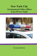 New York City Environmental Police Officer Exam Review Guide