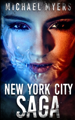 New York City Saga: Sequel To Duel Personality - Psychological Thriller With An Unusual Twist - Myers, Michael