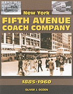 New York Fifth Avenue Coach Company 1885-1960