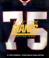 New York Giants: Seventy-Five Years
