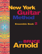 New York Guitar Method Ensemble - Arnold, Bruce