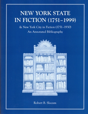 New York State in Fiction - Slocum, Robert B