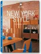 New York Style: Exteriors, Interiors, Details
